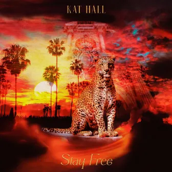 Stay Free by Kat Hall