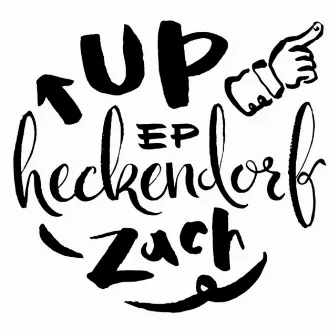 Up! - EP by Zach Heckendorf