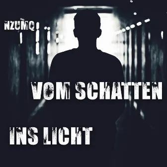 Vom Schatten ins Licht by NzumQ