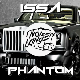 Phantom by Issa