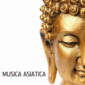 Musica Asiatica, Tradizionale e Originale by Musica Asiatica Relax