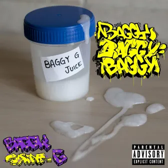 Baggy Baggy Baggy by Baggy Saint G