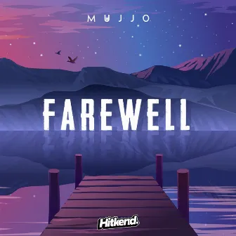 Farewell by MujjO