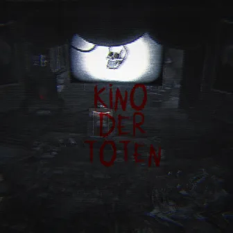 KINO DER TOTEN by LYFEINPRISON