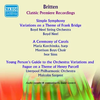 Britten: Classic Premiere Recordings by Boyd Neel