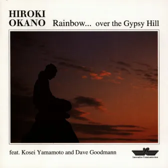 Rainbow . . .Over The Gypsy Hill by Hiroki Okano