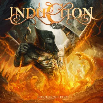 Born From Fire by Induction