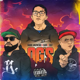 OG's by DANIEL ARIZMENDI