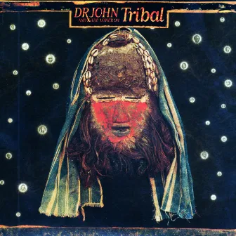 Tribal by Dr. John & The Lower 911