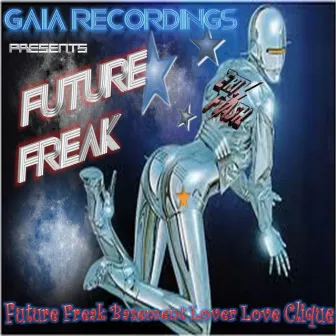 Future Freak by Erik Flash