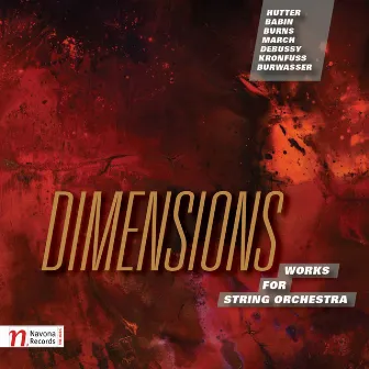 Dimensions: Works for String Orchestra by Kirk Trevor