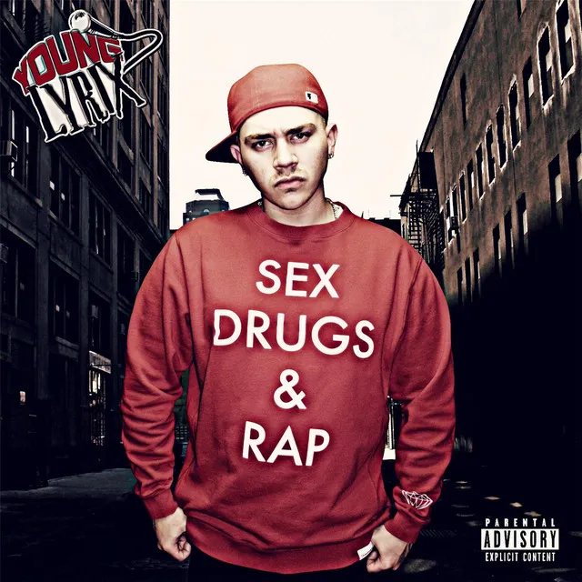 Sex, Drugs & Rap