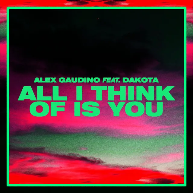 All I Think Of Is You - Alex Gaudino & Dyson Kellerman Edit