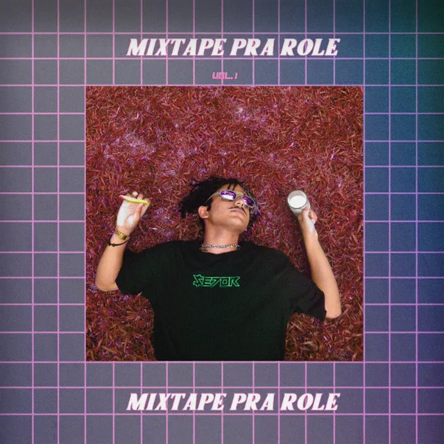 Mixtape pra Role, Vol. 1