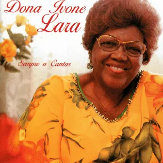 Sempre a Cantar by Dona Ivone Lara