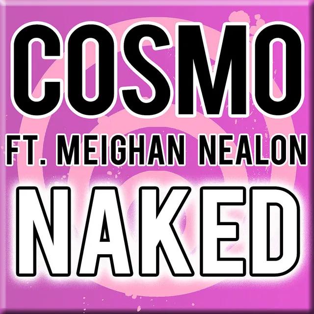 Naked (feat. Meighan Nealon) - Radio Edit