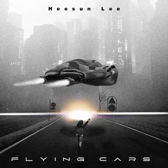 Flying Cars by HeeSun Lee