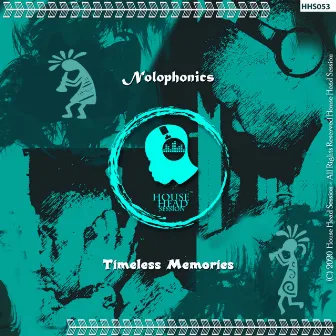 Timeless Memories by Nolophonics