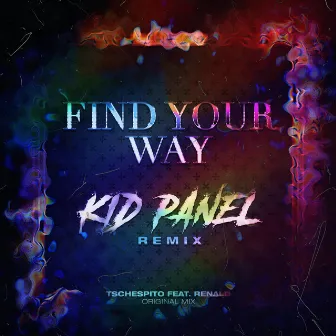 Find Your Way by Renald