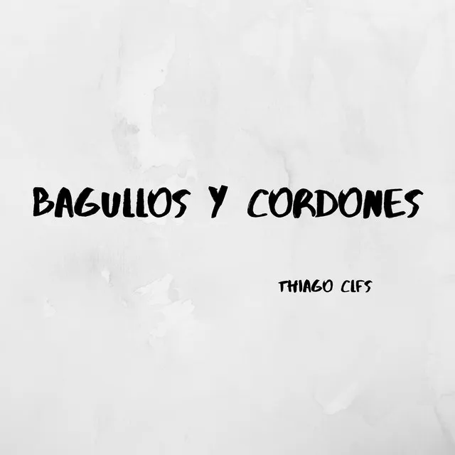 Bagullos y cordones