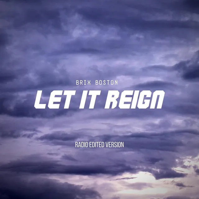 Let It Reign - Radio Edit