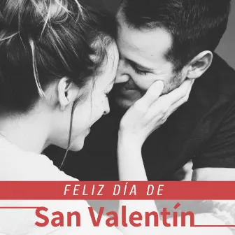 Feliz Día de San Valentín - Celebra tu Amor con la Música de Piano más Relajante de la Historia by Unknown Artist