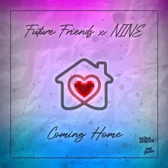 Coming Home by Future Friends