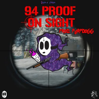 On Sight by 94proof