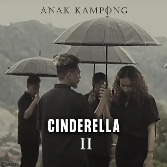 Cinderella II by Anak Kampong