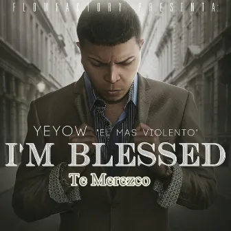 Te Meresco by Yeyow El Mas Violento