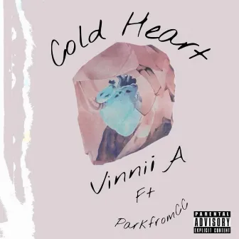 Cold Heart by Vinnii A