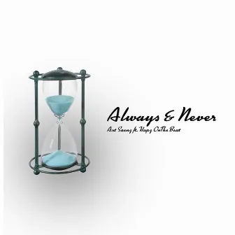 Always & Never by Art Saenz