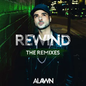 Rewind (The Remixes) by Alawn