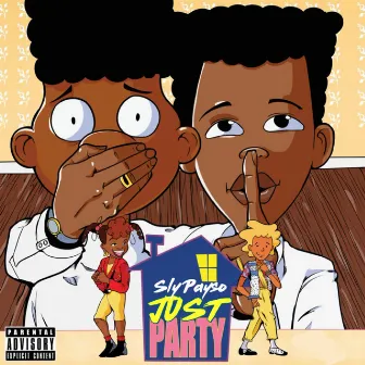 Just Party by Sly Payso