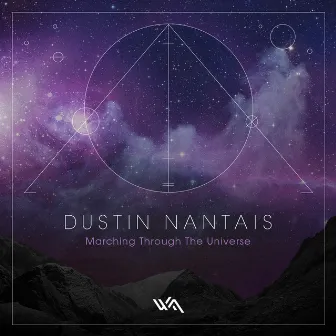 Marching Through The Universe by Dustin Nantais