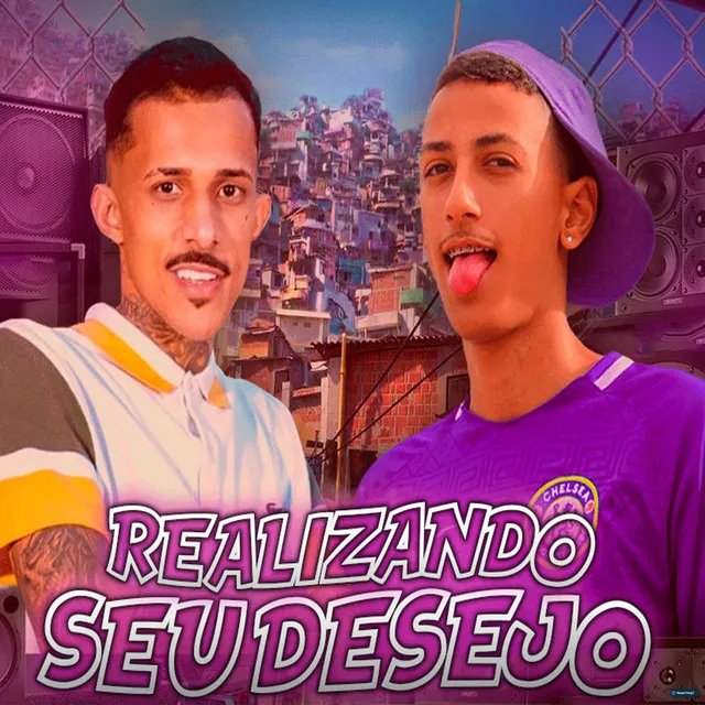 Realizando Seu Desejo (feat. MC KAIO)