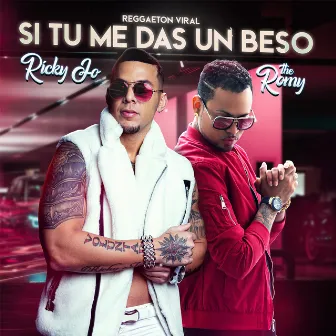 Si tu me das un beso by Ricky Jo