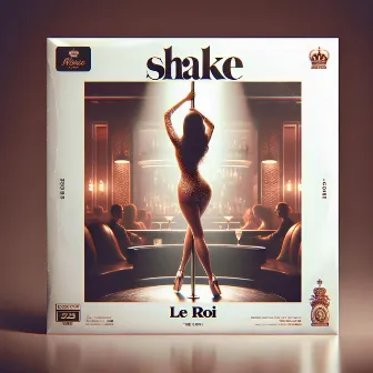 SHAKE by le roi