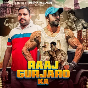 Raaj Gurjaro Ka by 