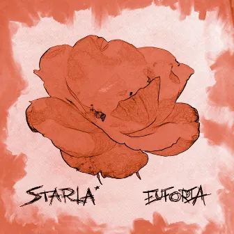 Euforia by Starla