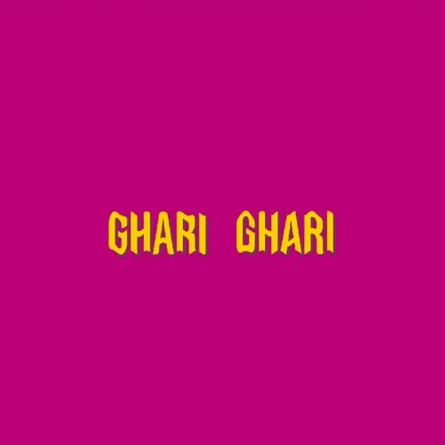 Ghari Ghari