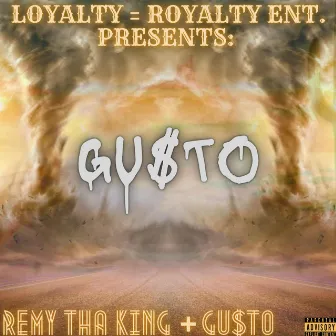 GUSTO by Remy Tha King