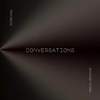 Conversations by Pierre Diaz