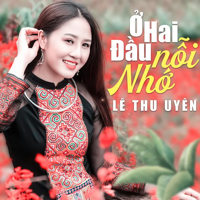 Ở Hai Đầu Nỗi Nhớ