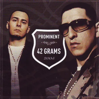 42 Grams by Prominent