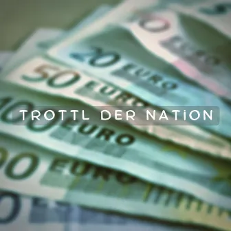 Trottl der Nation by Thomas Penninger