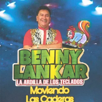 Moviendo Las Caderas by Benny Lankar