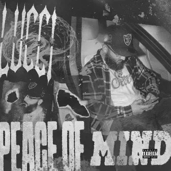 Peace Of Mind by LUCCI