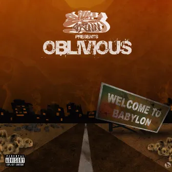 Welcome to Babylon by Oblivious