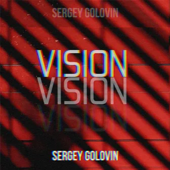 Vision by Sergey Golovin